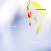 Melaine Dalibert & David Sylvian / Vermilion Hours