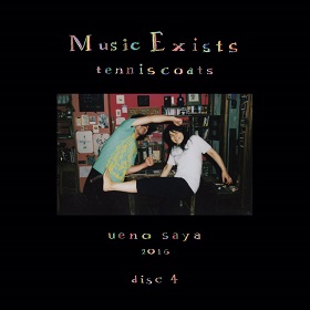 Tenniscoats (テニスコーツ) / Music Exists Disc4