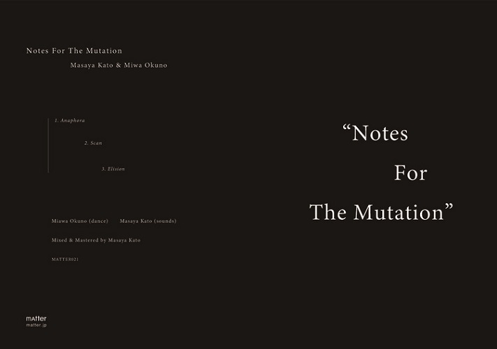 Masaya Kato & Miwa Okuno / Notes For The Mutation
