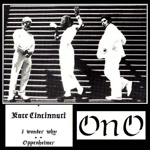 ONO / Kate Cincinnati