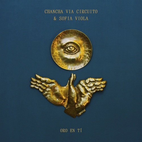 Chancha VIa Circuito & Sofia VIola / Oro En Ti (12 inch)