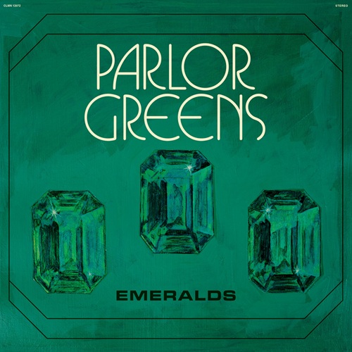 Parlor Greens / Emeralds (LP) ※Black Vinyl仕様