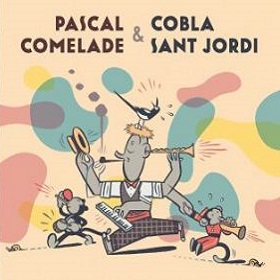 Pascal Comelade & Cobla Sant Jordi