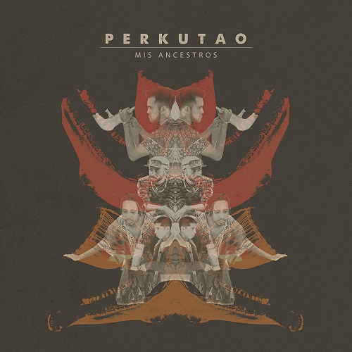 Perkutao / Mis Ancestros