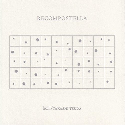 hofli/TAKASHI TSUDA / RECOMPOSTELLA