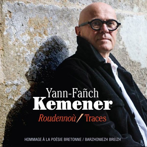 Yann-Fanch Kemener / Roudennou/Traces