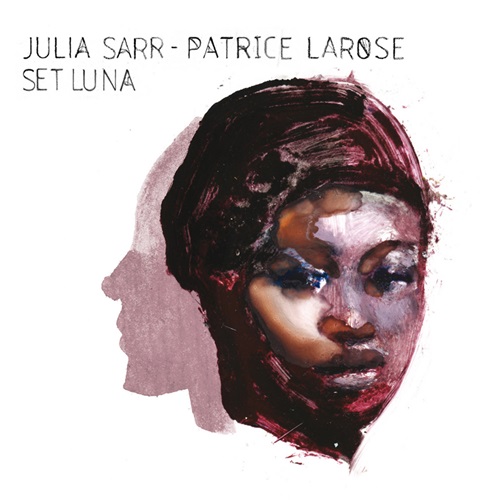 Julia Sarr & Patrice Larose / Set Luna