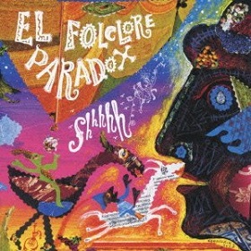 Shhhhh / El Folclore Paradox (CD)