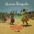 Abelardo Carbono y su Conjunto / Guana Tangula