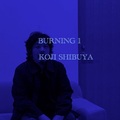 澁谷浩次 / BURNING 1 (CDR)