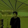 澁谷浩次 / BURNING 2 (CDR)