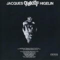 Jacques "Crabouif" Higelin / Higelin