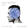 Koki Nakano & Vincent Segal / Lift