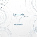 mama!milk / Latitude (CD)