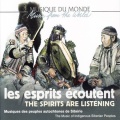 VA / Les Esprits Ecoutent, Musique Des Peuples Autochtones De Siberie