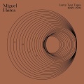 Miguel Flores / Lorca: Lost Tapes (1989-1990)