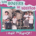 Los Roger’s de Iquitos / Que ardiente!