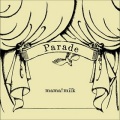 mama!milk / Parade (LP)