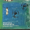 Matana Roberts / Coin Coin Chapter Three: river run thee