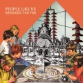 People Like Us / Abridged Too Far