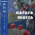 Sven Wunder / Natura Morta