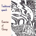 Traditional Speech / Exercise of Group