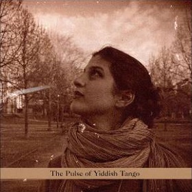 Tangele / The Pulse of Yiddish Tango