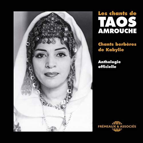 Taos Amrouche / Les Chants De Taos Amrouche