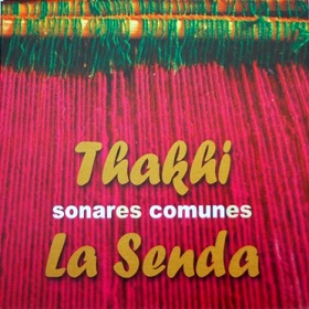 Thakhi - La Senda / Sonares Comunes