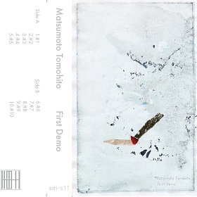 Matsumoto Tomohito / First Demo