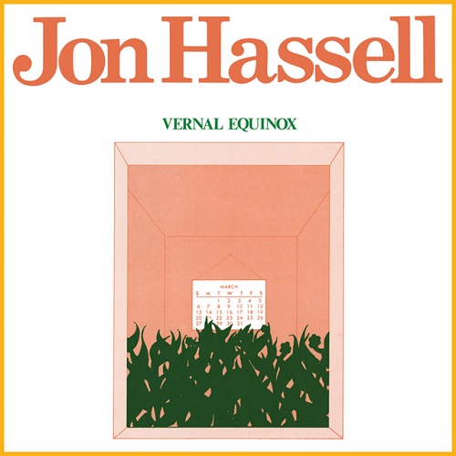 Jon Hassell / Vernal Equinox