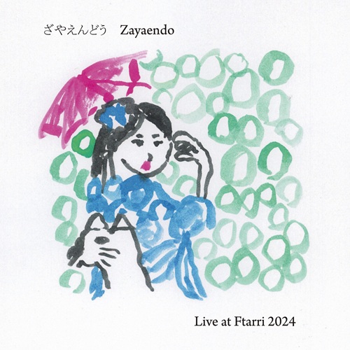 ざやえんどう (ZAYAENDO) / Live at Ftarri 2024 (CD)