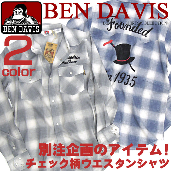 BEN DAVIS ウエスタンシャツ ベンデイビス 長袖シャツ 当店別注企画のチェック柄ウエスタンシャツ。BEN-560