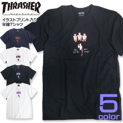 THRASHER Tシャツ イラストプリント 半袖Tシャツ メンズ スラッシャー プリントTシャツ THRASHER-026