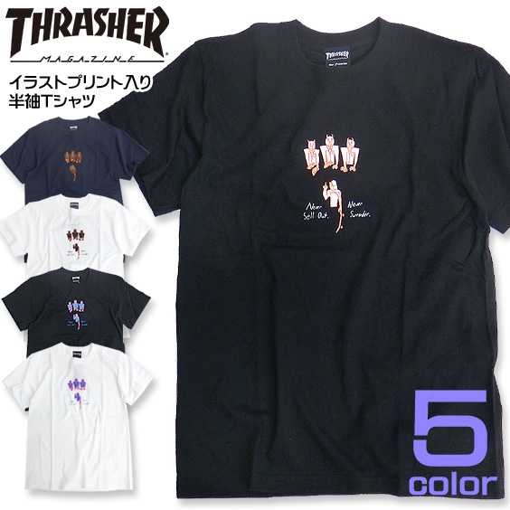 THRASHER Tシャツ イラストプリント 半袖Tシャツ メンズ スラッシャー プリントTシャツ THRASHER-026