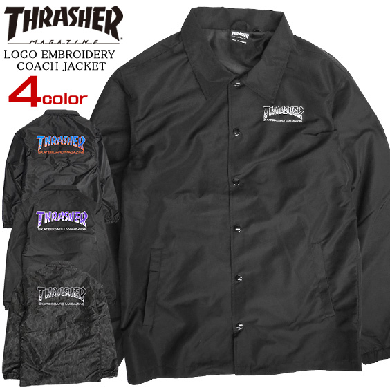 THRASHER ジャケット ロゴ刺繍 コーチジャケット メンズ スラッシャー 刺繍 ライトアウター THRASHER-051