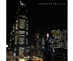 VANNESS（ヴァネス） 3rdシングル Reason 通常盤