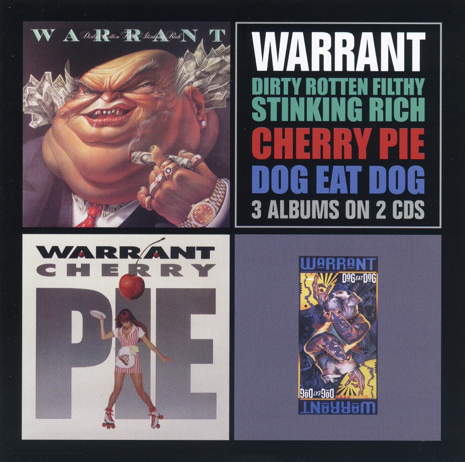 WARRANT (US) / Dirty Rotten Filthy Stinking Rich + Cherry Pie + Dog Eat