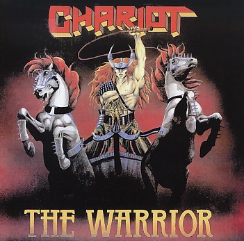 CHARIOT (UK) / The Warrior + 6 (Deluxe Edition)
