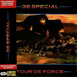 38 SPECIAL (US) / Tour De Force (2014 reissue)