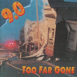 9.0 (US) / Too Far Gone (collector's item)