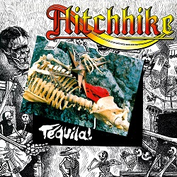 HITCHHIKE (France) / Tequila! + 6