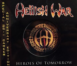 HELLISH WAR (Brazil) / Heroes Of Tomorrow + 1 (2020 reissue)