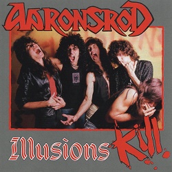 AARONSROD (US) / Illusions Kill (collector's item)