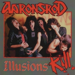 AARONSROD (US) / Illusions Kill (Expanded Edition 2CD) (collector's item)