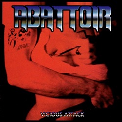 ABATTOIR (US) / Vicious Attack (2015 reissue)