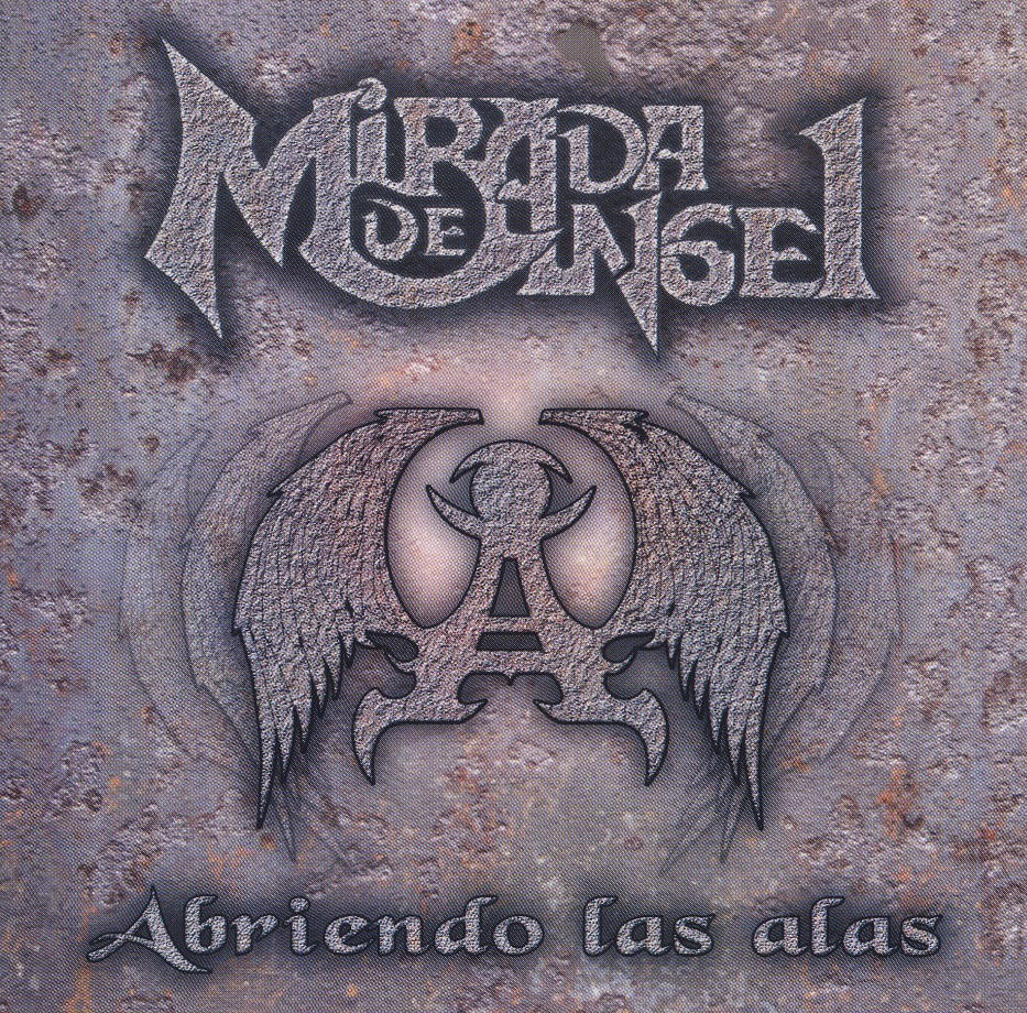 MIRADA DE ANGEL (Spain) / Abriendo Las Alas