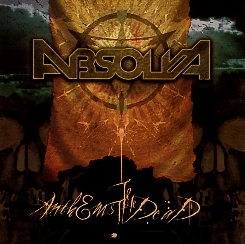 ABSOLVA (UK) / Anthems To The Dead