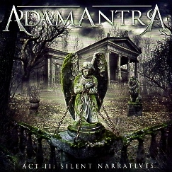 ADAMANTRA (Finland) / Act II: Silent Narratives