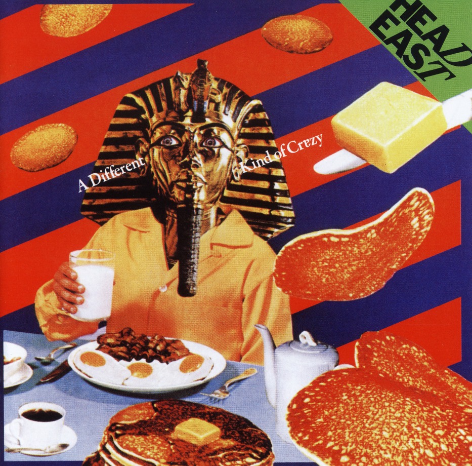 HEAD EAST (US) / A Different Kind Of Crazy